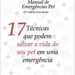Imagem de capa para o Ebook MANUAL DE EMERGENCIAS PET - 17 Técnicas que Podem Salvar a Vida do Seu Pet
