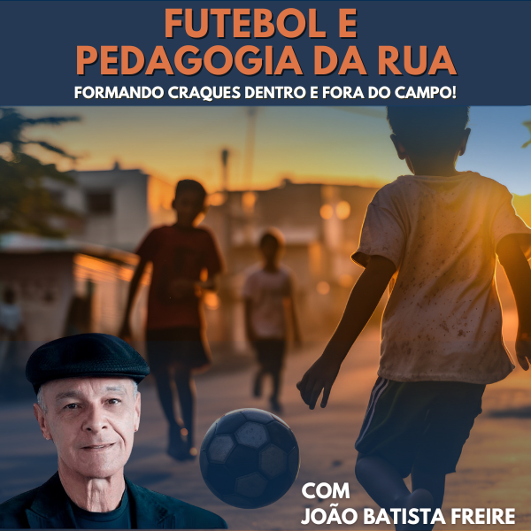 Imagem do curso Futebol e Pedagogia da Rua | Formando craques dentro e fora do campo