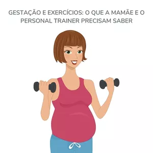 Imagem de capa para o Ebook GESTAÇÃO E EXERCÍCIOS: O QUE A MAMÃE E O PERSONAL TRAINER PRECISAM SABER