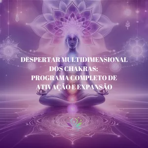 Imagem de capa para o Curso online Despertar Multidimensional dos Chakras: Programa Completo de Ativação e Expansão