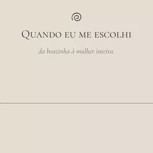 Imagem de capa para o Ebook Quando eu me escolhi: da boazinha à mulher inteira