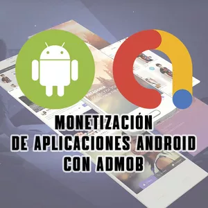 Imagen de portada para Curso online Monetización de aplicaciones Android con Admob