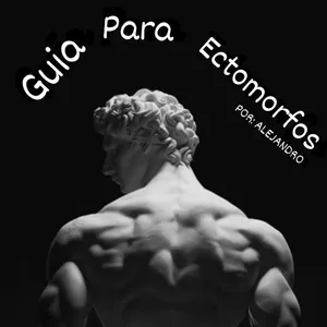 Imagen de portada para Ebook Guia para ECTOMORFOS para aumentar masa muscular.