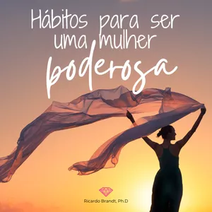 Imagem de capa para o Ebook Hábitos para ser uma mulher poderosa