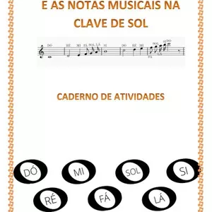 Imagem de capa para o Ebook CADERNO DE ATIVIDADES CONHECENDO AS FIGURAS E AS NOTAS MUSICAIS NA CLAVE DE SOL