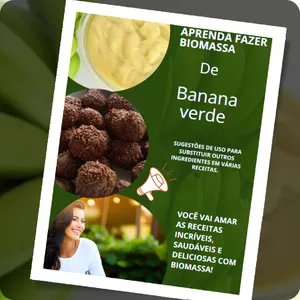 Imagem de capa para o Ebook Aprenda fazer biomassa de banana verde + receitas e sugestões de uso + bônus e-book receitas sem lactose.