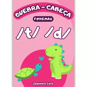 Imagem de capa para o Ebook QUEBRA-CABEÇA - FONEMAS /t/ e /d/