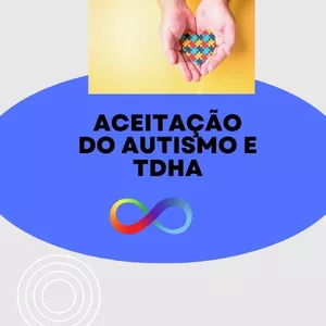 Imagem de capa para o Ebook ACEITAÇÃO DO AUTISMO E TDAH