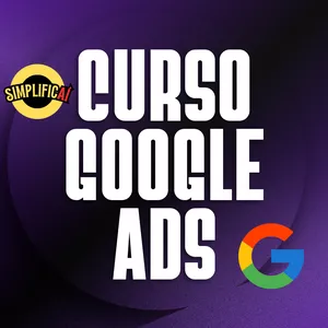 Curso Curso Completo Google Ads 2025 - Resumido e Eficiente