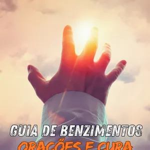 Imagem de capa para o Curso online Guia Completo de Benzimentos, Orações e Cura