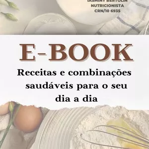 Imagem de capa para o Ebook E-book de receitas e combinações saudáveis para seu dia a dia