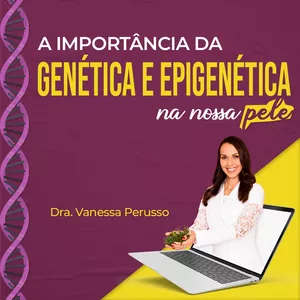 Imagem principal do produto A importância da genética na nossa pele + Teste epigenético 