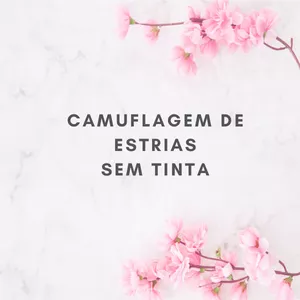 Imagem de capa para o Curso online  Camuflagem de estrias sem tinta