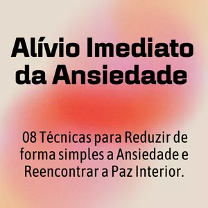 Imagem de capa para o Ebook Alívio Imediato da Ansiedade