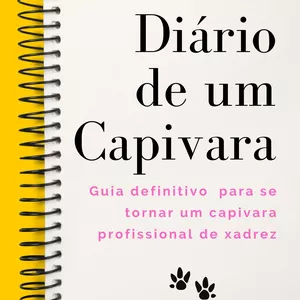 Imagem principal do produto DIÁRIO DE UM CAPIVARA