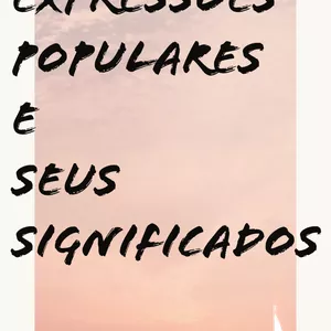 Imagem de capa para o Ebook Expressões populares e seus significados