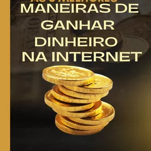 Imagem de capa para o Ebook As 3 melhores maneiras de ganhar dinheiro na internet