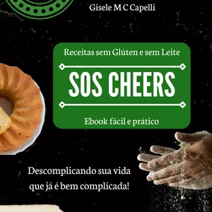 Imagem de capa para o Ebook Ebook SOS CHEERS - Receitas sem glúten e sem leite