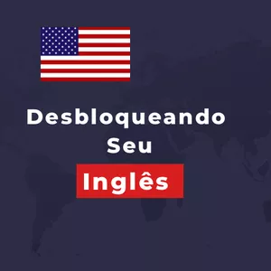 Imagem de capa para o Curso online Desbloqueando Seu Inglês 