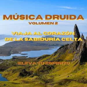 Imagen de portada para Curso online Música Druida Volumen 2 - Sonidos Ancestrales que sanan el alma