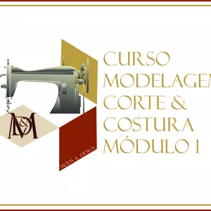 Curso Modelagem, Corte e Costura Módulo 1