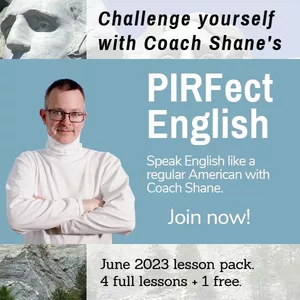 Cover image for Online course Coach Shane's PIRFect English - June 2023