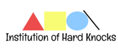 Institution of Hard Knocks 