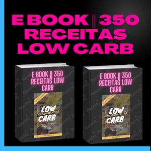 Imagem de capa para o Ebook E BOOK || 350 RECEITAS LOW CARB