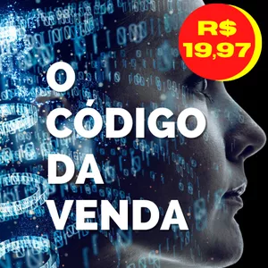 Imagem de capa para o Ebook O Código da Venda - DESVENDANDO OS SEGREDOS SOBRE A VENDA QUE TE ESCONDERAM POR ANOS 