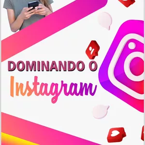 Imagem do curso Dominando o Instagram: Aprenda a Crescer no Instagram Instantaneamente