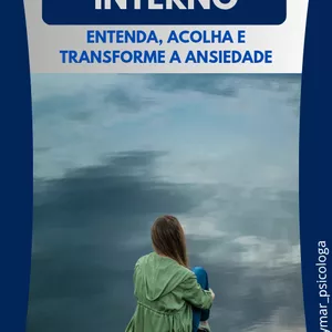 Imagem de capa para o Ebook Equilíbrio interno: Entenda, acolha e transforme a ansiedade.