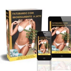 Imagem de capa para o Ebook Curso Faturando com Bronzeamento a Jato + BÔNUS Montagem de Biquíni na Fita