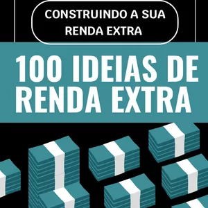 Imagem de capa para o Ebook Gerando Lucros Adicionais: 100 Estratégias para Aumentar sua Renda”