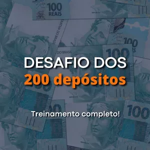 Imagem de capa para o Curso online Desafio dos 200 Depósitos - Treinamento Completo