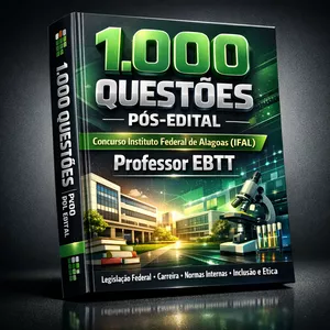 Imagem de capa para o Ebook 1.000 Questões Pós-Edital – Concurso Instituto Federal de Alagoas (IFAL) – Professor EBTT – (Legislação Federal • Carreira • Normas Internas • Inclusão e Ética)