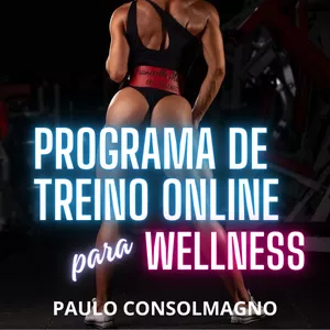 Imagem de capa para o Ebook Wellness - Programa de treino online com foco em glúteos e pernas - planilhas de adaptação ao avançado