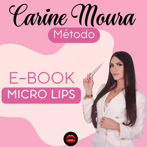 Imagem de capa para o Ebook E-book - Carine Moura Método Micro Lips