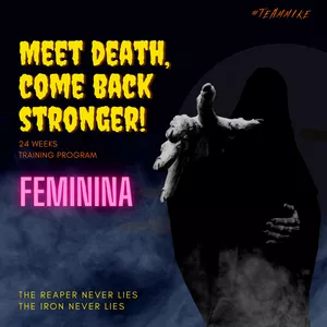 PLANILHA DE 24 SEMANAS - MEET DEATH, COME BACK STRONGER - FEMININA por HEAVY MIKE COACH