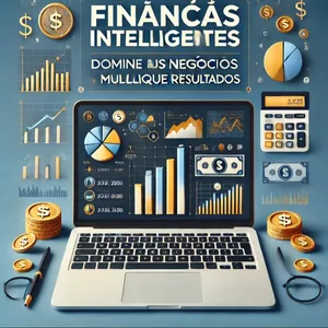 Imagem de capa para o Curso online Finanças Inteligentes: Domine Seus Negócios e Multiplique Resultados