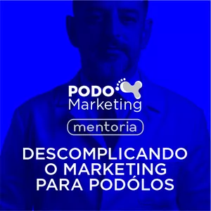 Imagem de capa para o Curso online PodoMarketing - Mentoria