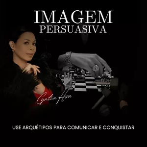 Imagem do curso Imagem Persuasiva - Use arquétipos para dominar e conquistar