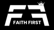 Faith First