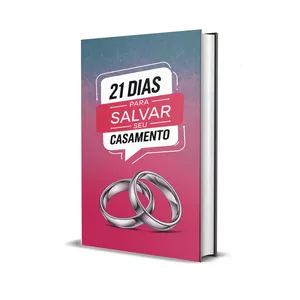 Imagem de capa para o Ebook Desafio de 21 dias para salvar seu casamento!!