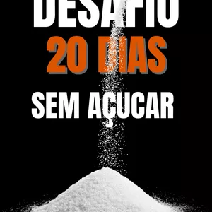 Imagem de capa para o Ebook DESAFIO 20 DIAS SEM AÇUCAR