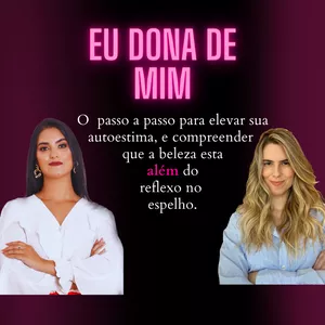 Imagem de capa para o Curso online Eu dona de Mim