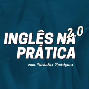 Imagem principal do produto Inglês na Prática 2.0 com Nicholas Rodrigues
