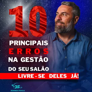 Imagem de capa para o Ebook E-book: 10 Principais  Erros Na Gestão do Seu Salão 
