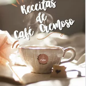 Imagem de capa para o Ebook Coletânea de Receitas de Café Cremoso
