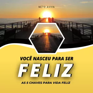 Imagem do curso Você nasceu para ser Feliz - 5 chaves para uma vida feliz