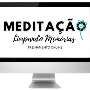 Imagem de capa para o Curso online MEDITAÇÃO - Limpando Memórias